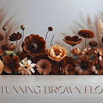 Stunning Brown Flowers