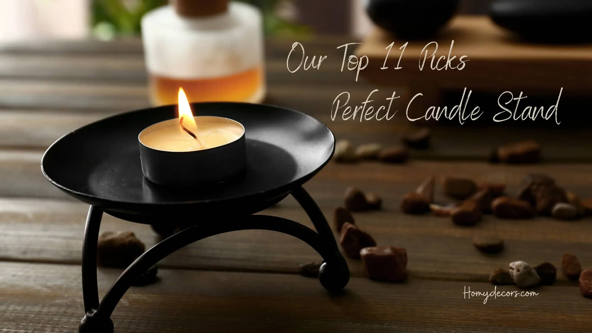 Looking for the Perfect Candle Stand? Check Out Our Top 11 Picks!